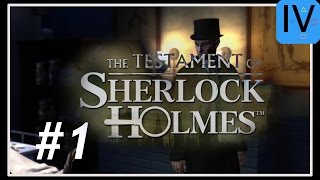 Das Testament des Sherlock Holmes PC Gameplay German Teil 1 Anfang Intro / Let&#39;s Play Deutsch