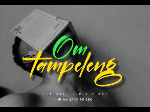 Om Tampeleng ( lirik ) _ Irian Jaya 95 BBC 🎵 Lagu Timur Terbaru 2022