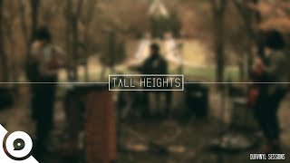 Tall Heights - Backwards and Forwards | OurVinyl Sessions