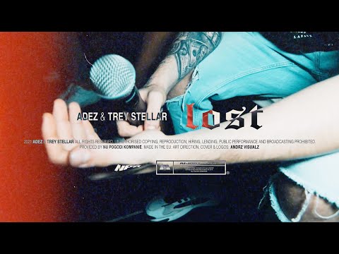 Adez x Trey Stellar - Lost (prod. DJ Razr) (4K offizielles ANDRZ Visualz Video)