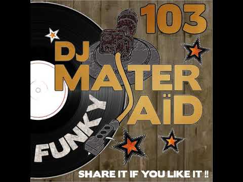DJ Master Saïd's 100% Funky Soul Disco Mix (116 BPM) Volume 103