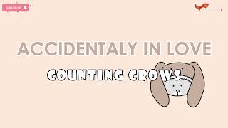 🎵 COUNTING CROWS | Accidentally In Love |  Lyrics Video