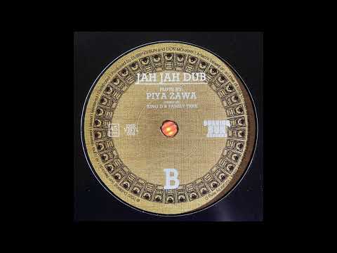 Jah Jah Dub - King D &. Piya Zawa - Family Tree Soundsystem - Dubbing Sun Records