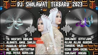 Download lagu DJ SHOLAWAT TERBARU 2023  ||  YA NAFSUTI BIBILIQO || ALAMATE ANAK SHOLEH || MAHLUL QIYAM mp3