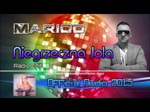 MARIOO - Niegrzeczna Jola (Official Audio 2015)