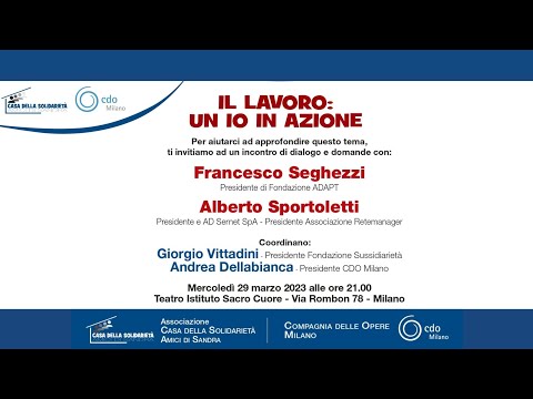 Incontro Pubblico "Il lavoro: un Io in Azione" | 29 marzo 2023 - Teatro Istituto Sacro Cuore Milano