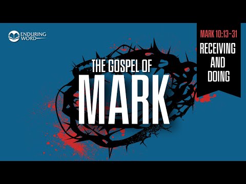 Mark 10 Enduring Word