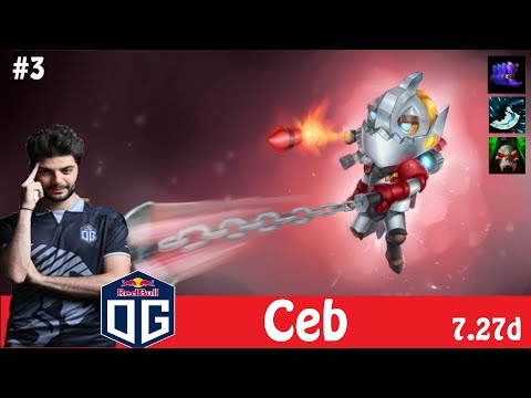 [DOTA 2] OG.Ceb the CLOCKWERK [OFFLANE] [7.27D] [3]