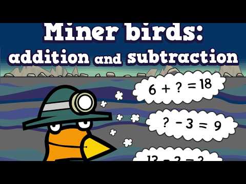 Miner Birds - Addition and Sub Video
