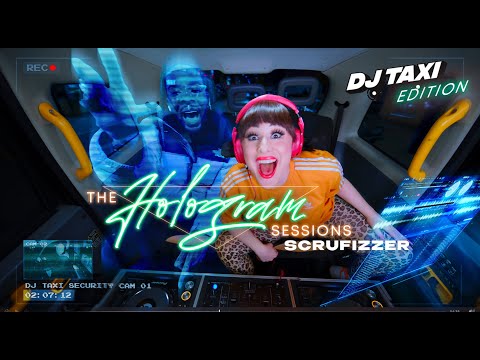 Hologram Sessions w/ Scrufizzer & Charlotte Devaney (DJ Taxi edition)