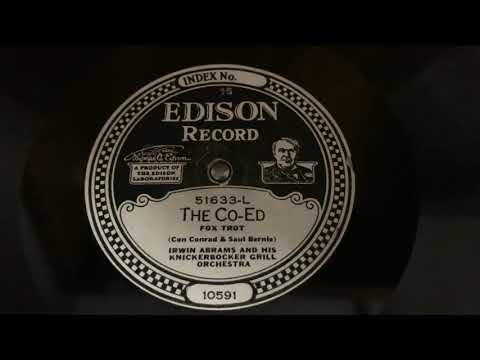 “The Co-Ed” Irwin Abrams and his Knickerbocker Grill Orchestra - Edison Diamond Disc 51633