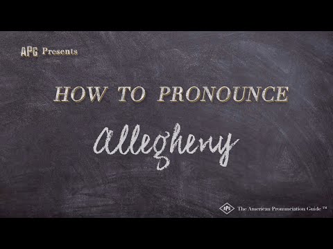 How to Pronounce Allegheny (Real Life Examples!)