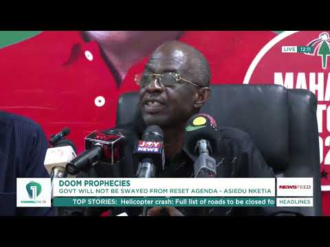 Govt Won’t Be Swayed by Doom Prophecies – Asiedu Nketiah on Reset Agenda