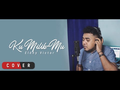 JPCC Worship - Ku MilikMu by Eldhy Victor (Cover)