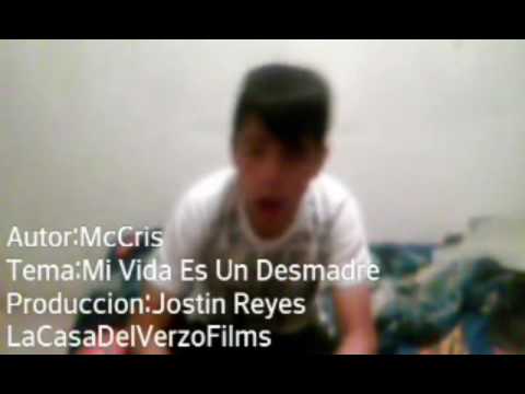 Mc Cris - Mi Vida Es Un Desmadre (Video Official)