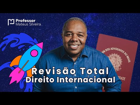 Complete Review - International Law - OAB 1st Phase - Project 12 Questions - Exam 43.