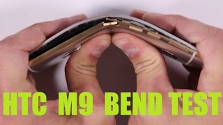 HTC One M9 Bend test, Flame Test, Scratch Test FAIL