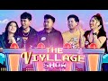 THE VIYLLAGE SHOW PART 1 TP CAPINPIN TORO KOLOKOYS
