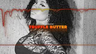 Nicki Minaj feat Drake and Lil Wayne - Truffle Butter (TO3I Remix)
