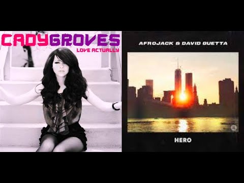 Cady Groves Vs David Guetta + Afrojack + Luxtides Love A Hero Actually In You (DJ Looly Mashup #208)