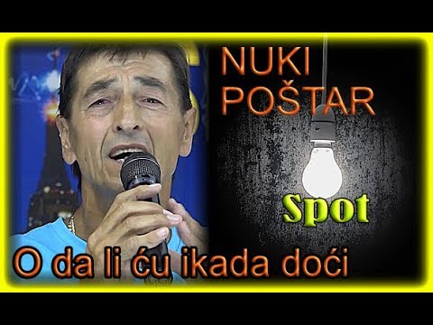 NUKI POŠTAR - Nusret Doličanin - O da li ću ikada doći / Obradjen Spot 2020 / Remaster
