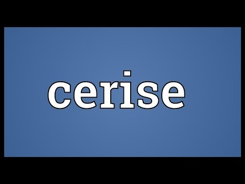 Cerise Meaning