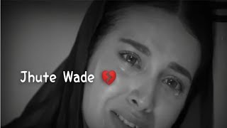 Jhute Wade Sad Shayari 💔 Khuda Aur Mohabbat  St