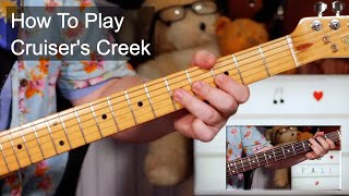 &#39;Cruiser&#39;s Creek&#39; The Fall Guitar &amp; Bass Lesson