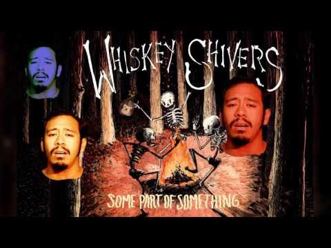 Whiskey Shivers - Long Gone