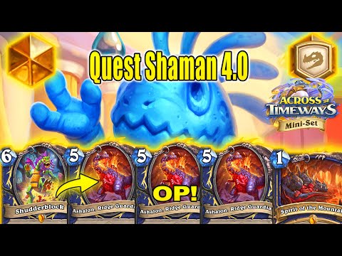 Quest Shaman 4.0 Deck is Powerful With Triple Battlecry! Across the Timeways Mini-Set | Hearthstone