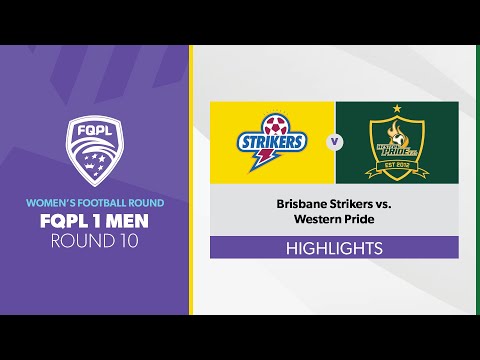 FQPL 1 Men R10 - Brisbane Strikers vs. Western Pride Highlights