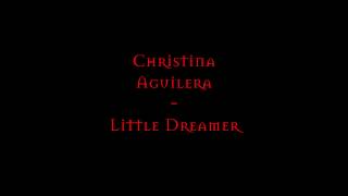 Christina Aguilera - Little Dreamer