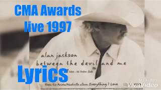 Alan Jackson - Between The Devil And Me 1997 Lyrics