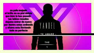 Yandel te amare video oficial