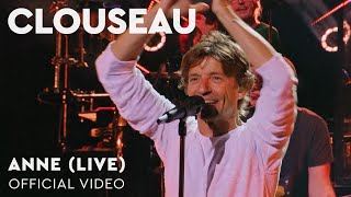 Clouseau – Anne (Live at Zuiderparktheater)