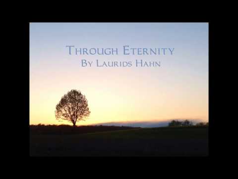 Through Eternity - Laurids Hahn