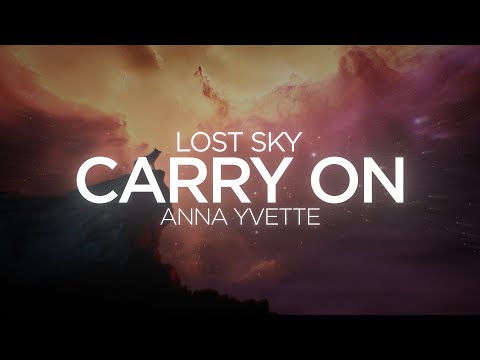 Lost Sky x Anna Yvette - Carry On