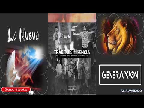 TRAE TU PRESENCIA VERSION EXTENDIDA MIX