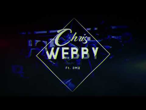 Chris Webby - We Up Ft. DMX