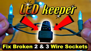 Fix Broken Christmas Light Sockets | The LED Keeper Pods