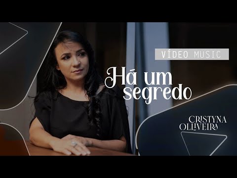 Há um segredo - Cristyna Olliveira