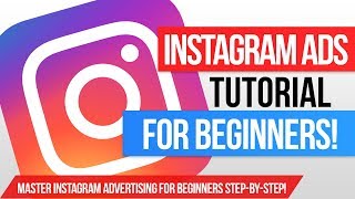 How To MASTER Instagram Ads For BEGINNERS In 2021 - The COMPLETE Instagram Advertising Tutorial