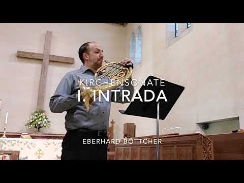 Kirchensonate for Horn and Organ, I. Intrada by Eberhard Böttcher