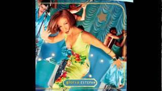 Gloria Estefan - No Me Dejes de Querer