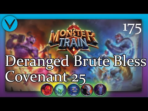 Deranged Brute's Blessing | Covenant 25 Hellhorned/Ex Stygian | Monster Train 175