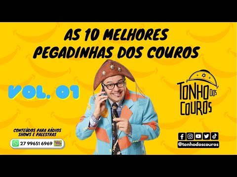 AS 10 MELHORES PEGADINHAS DOS COUROS VOL 01 - PEGADINHA DO TONHO DOS COUROS
