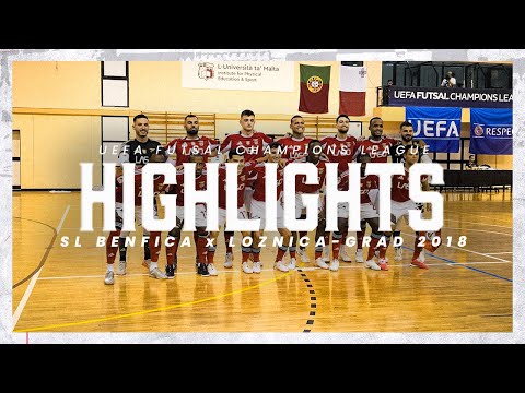 Highlights | #FutsalBenfica 9-0 Loznica-Grad 2018 | UEFA Futsal Champions League