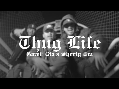 Gared Rta - Thug Life Ft. Shorty Bm (Video Oficial)