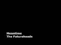 The Futureheads - Meantime 