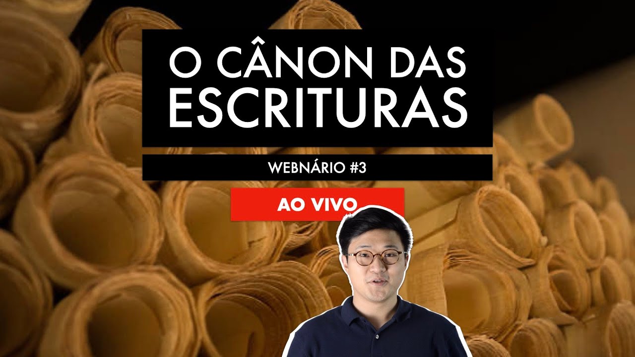 O CÂNON DAS ESCRITURAS
